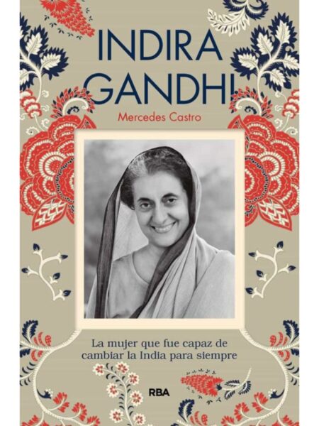 INDIRA GANDHI