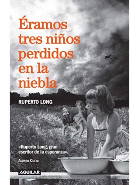 ÉRAMOS TRES NIÑOS PERDIDOS EN LA NIEBLA
