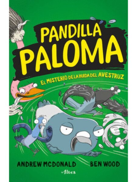 PANDILLA AVESTRUZ -EL MISTERIO DE LA HUIDA DEL AVESTRUZ-