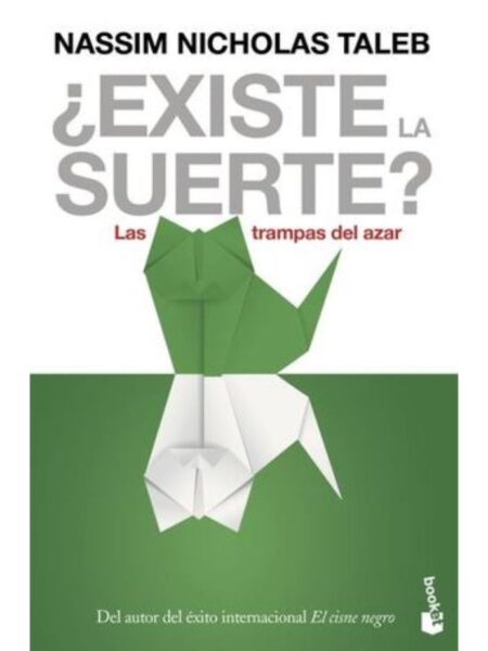 ?EXISTE LA SUERTE? -LAS TRAMPAS DEL AZAR-