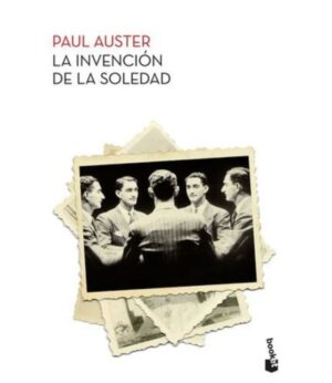 INVENCIÓN DE LA SOLEDAD, LA