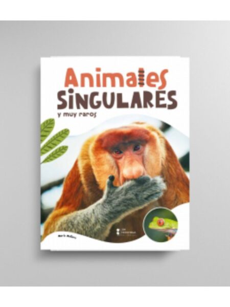 ANIMALES SINGULARES Y MUY RAROS