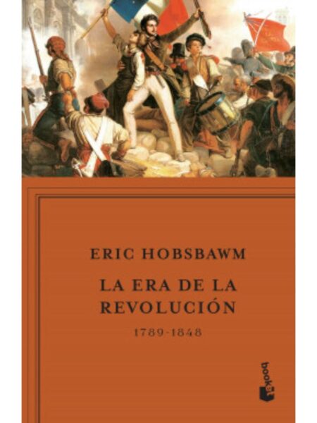 ERA DE LA REVOLUCIÓN 1789-1848, LA