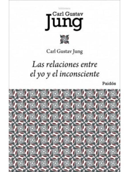RELACIONES ENTRE EL YO Y EL INCONSCIENTE, LAS