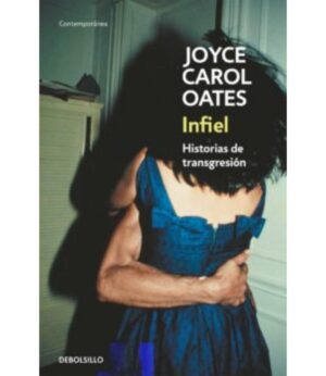 INFIEL -HISTORIAS DE TRANSGRESIÓN-