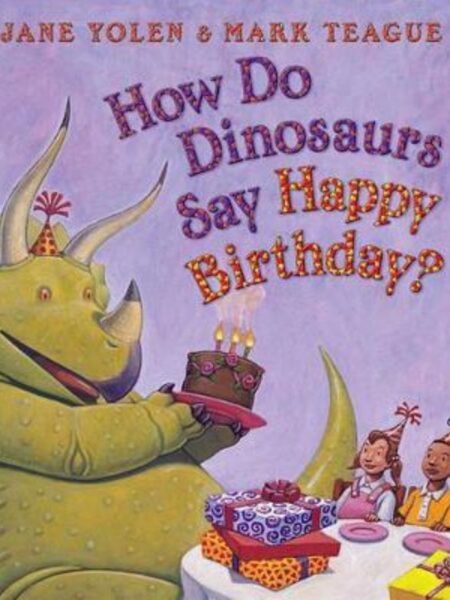 HOW DO DINOSAURS SAY HAPPY BIRTHDAY?