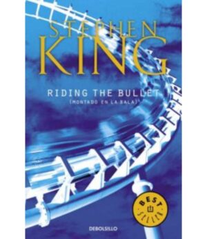 RIDING THE BULLET (MONTADO EN LA BALA)