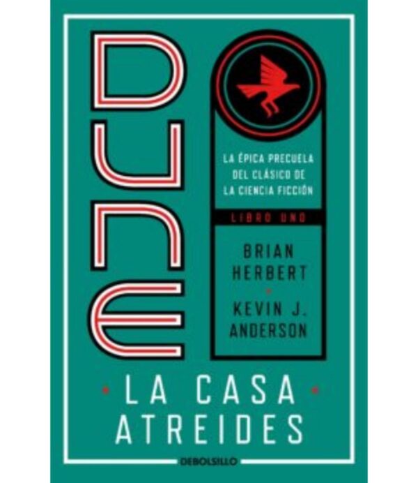 CASA ATREIDES, LA  -PRELUDIO A DUNE 1-