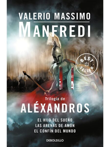 TRILOGÍA DE ALÉXANDROS -EL HIJO DEL SUEÑO, LAS ARENAS AMÓN, E EL CONFÍN DEL MUNDO-