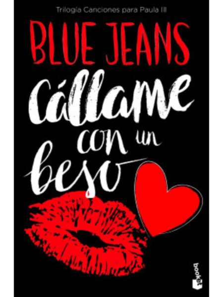 CÁLLAME CON UN BESO -CANCIONES PARA PAULA 3-