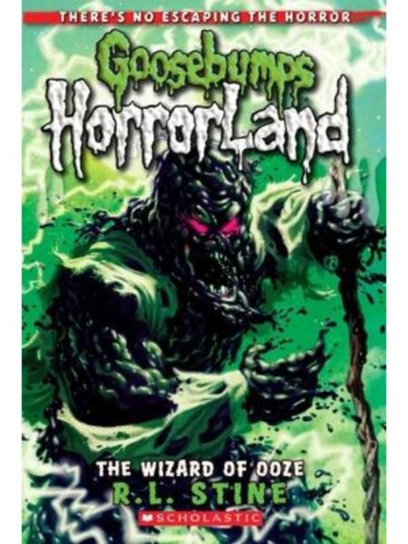 GOOSEBUMPS HORRORLAND -THE WIZARD OF OOZE-