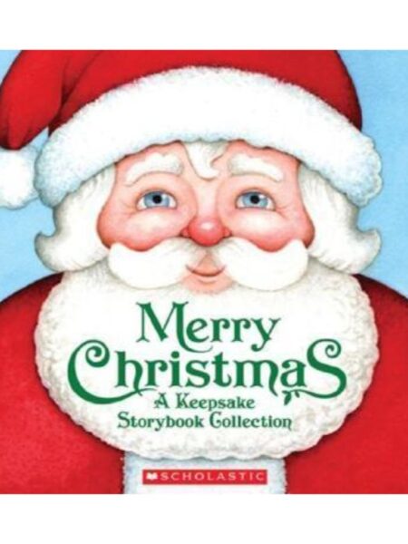 MERRY CHRISTMAS -A KEEPSAKE STORYBOOK COLLECTION-