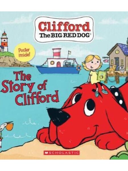 STORY OF CLIFFORD, THE -CLIFFORD THE BIG RED DOG-