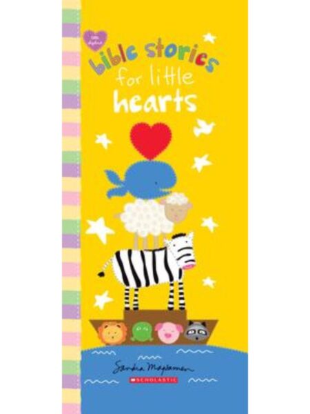 BIBLE STORIES FOR LITTLE HEARTS