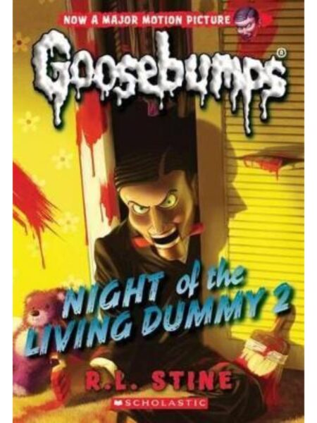 GOOSEBUMPS CLASSIC -NIGHT OF THE LIVING DUMMY 2-