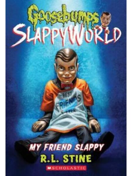 GOOSEBUMPS SLAPPYWORLD -MY FRIEND SL?APPY-