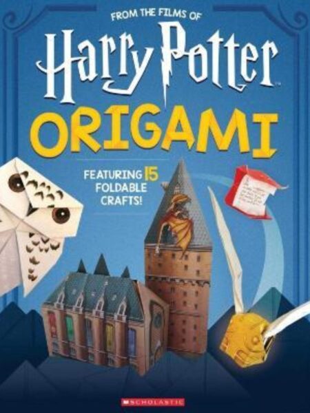 ORIGAMI -FROM THE FILMS OF HARRY POTTER- FEATURING 15 FOLDABLE CRAFTS!-