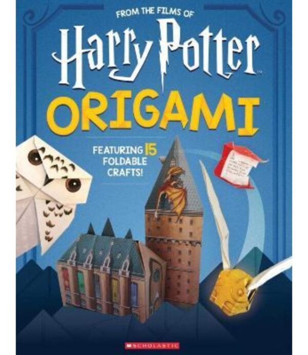 ORIGAMI -FROM THE FILMS OF HARRY POTTER- FEATURING 15 FOLDABLE CRAFTS!-