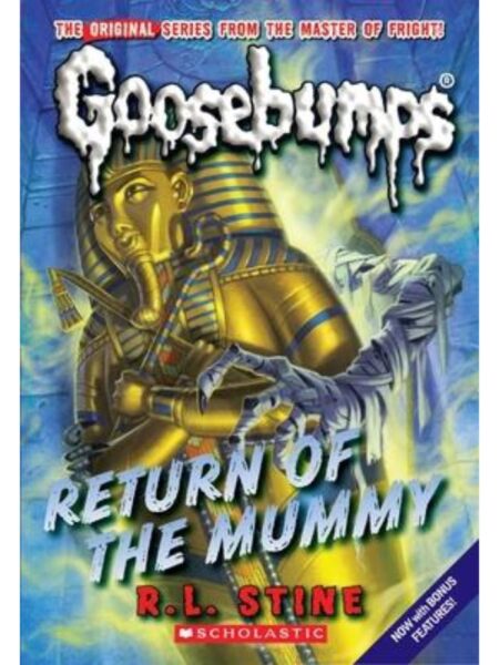 GOOSEBUMPS CLASSIC -RETURN OF THE MUMMY-