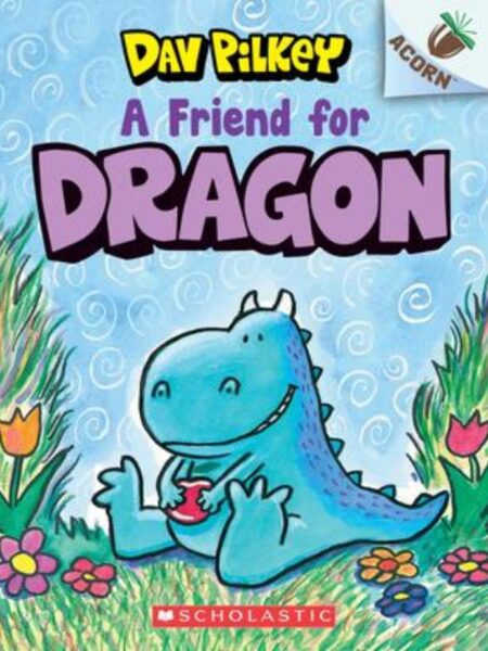 A FRIEND FOR DRAGON