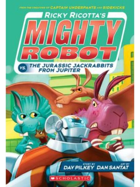 RICKY RICOTTA´ 5  -MIGHTY ROBOT VS THE JURASSIC JACKRABBITS FROM JUPITER-