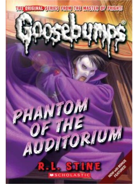 GOOSEBUMPS CLASSIC -PHANTOM OF THE AUDITORIUM-