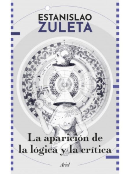 APARICIÓN DE LA LÓGICA Y CRÍTICA, LA