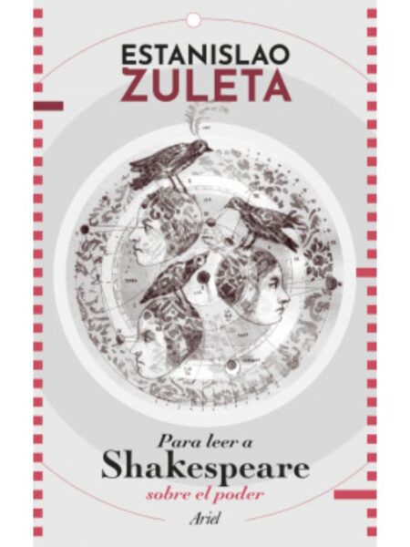 PARA LEER A SHAKESPEARE -SOBRE EL PODER-