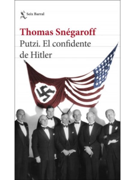PUTZI EL CONFIDENTE DE HITLER