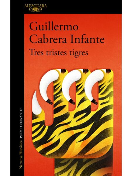 TRES TRISTES TIGRES