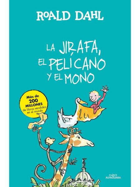 JIRAFA, EL PELÍCANO Y EL MONO, LA