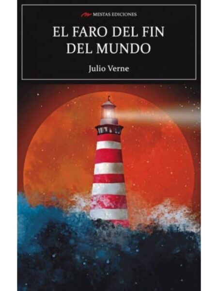 FARO DEL FIN DEL MUNDO, EL