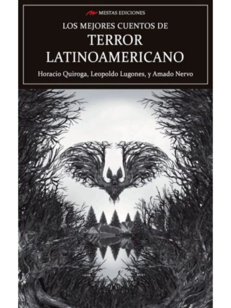 MEJORES CUENTOS DE TERROR LATINOAMERICANO, LOS
