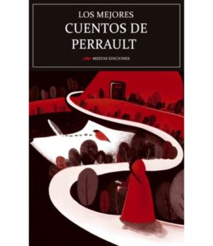 MEJORES CUENTOS DE CHARLES PERRAULT, LOS