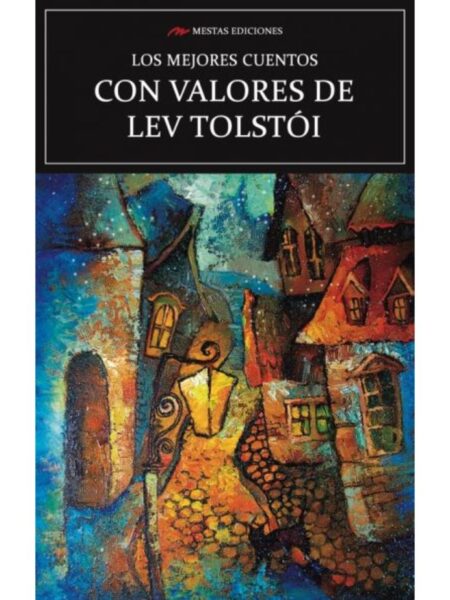 MEJORES CUENTOS CON VALORES, LOS