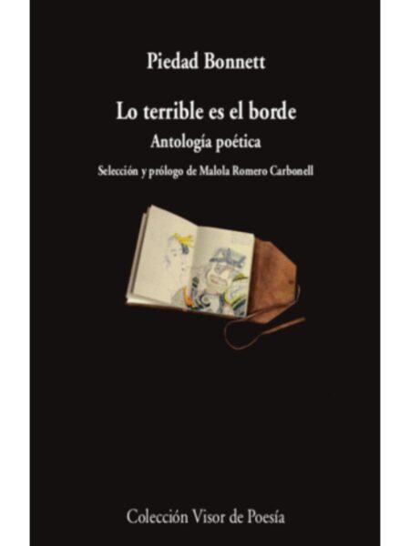 LO TERRIBLE ES EL BORDE -ANTOLOGÍA POÉTICA-