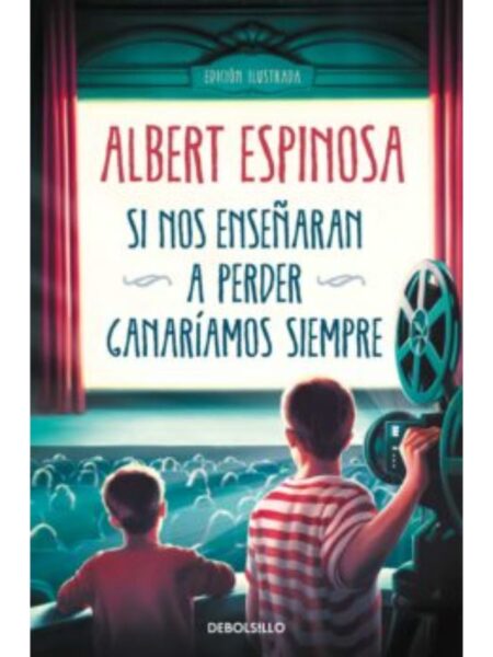 SI NOS ENSEÑARAN A PERDER GANARÍAMOS SIEMPRE