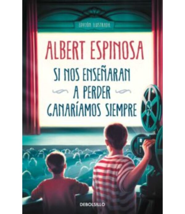 SI NOS ENSEÑARAN A PERDER GANARÍAMOS SIEMPRE