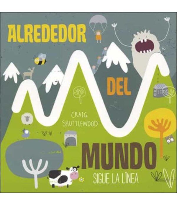 SIGUE LA LÍNEA -ALREDEDOR DEL MUNDO-