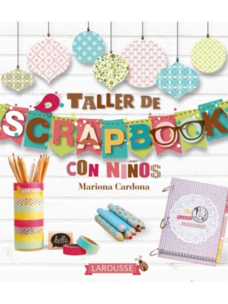 TALLER DE SCRAPBOOK CON NIÑOS