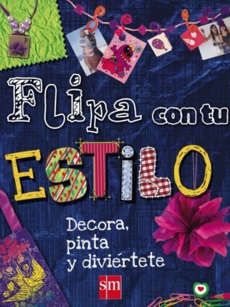 FLIPA CON TU ESTILO