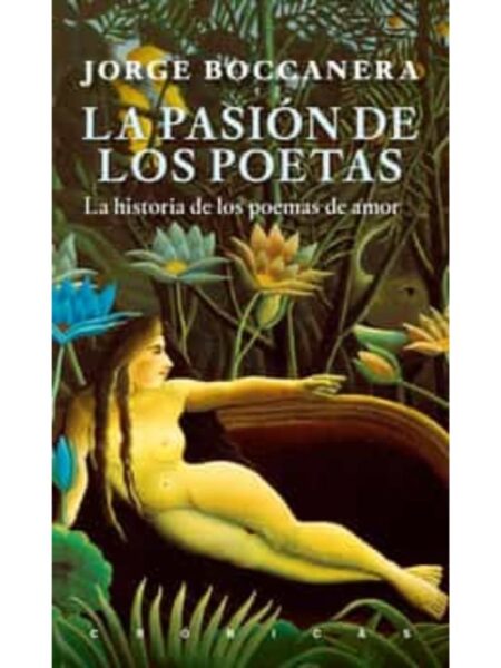 PASIÓN DE LOS POETAS, LA