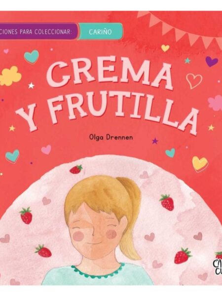 EMOCIONES PARA COLEECIONAR CARIÑO CREAMA Y FRUTILLA / VINAGRE Y LIMON