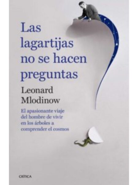 LAGARTIJAS NO SE HACEN PREGUNTAS, LAS