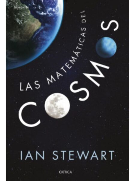 MATEMÁTICAS DEL COSMOS, LAS