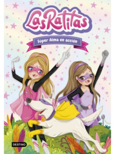 RATITAS 2, LAS -SÚPER ALMA EN ACCIÓN-