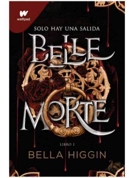 BELLE MORTE -LIBRO 1-