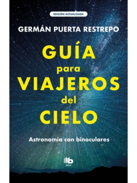 GUÍA PARA VIAJEROS DEL? CIELO