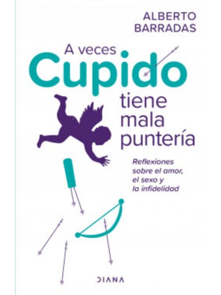 A VECES CUPIDO TIENE MALA PUNTERÍA