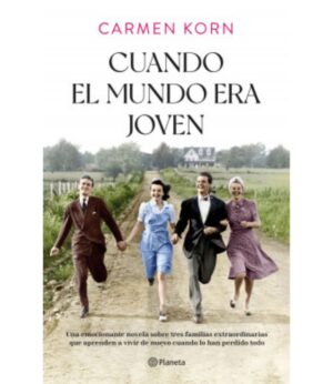 CUANDO EL MUNDO ERA JOVEN